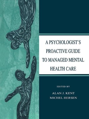 cover image of A Psychologist's Proactive Guide to Managed Mental Health Care